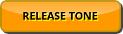 RELEASE TONE